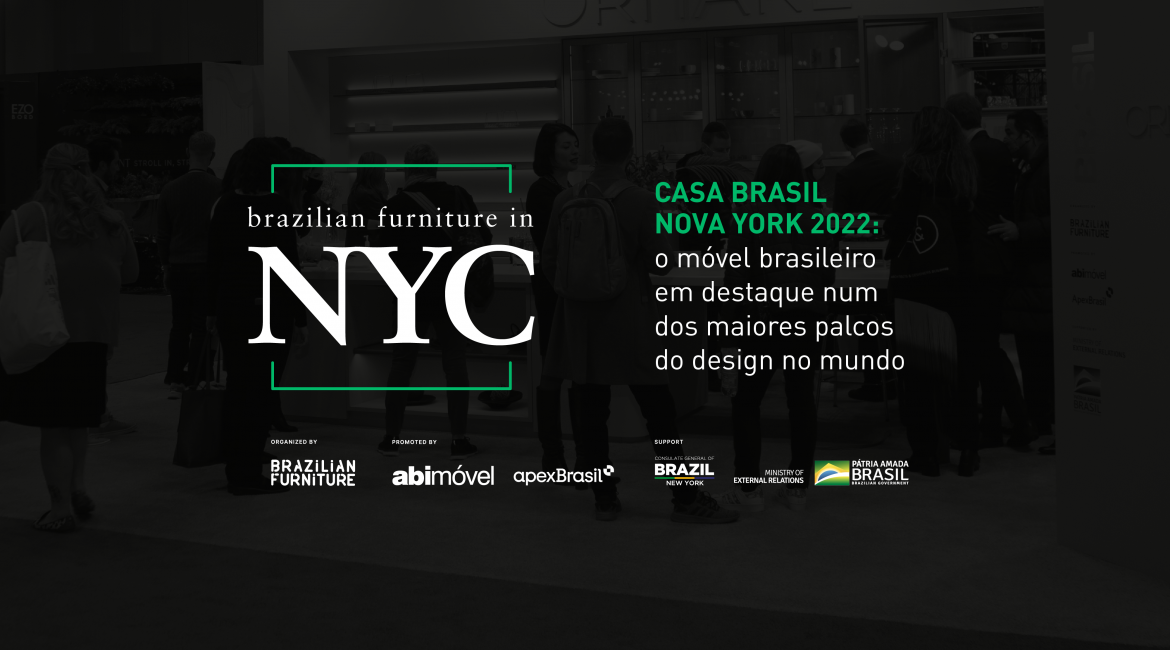 CASA BRASIL NOVA YORK 2022: o móvel brasileiro em destaque num dos maiores palcos do design no mundo