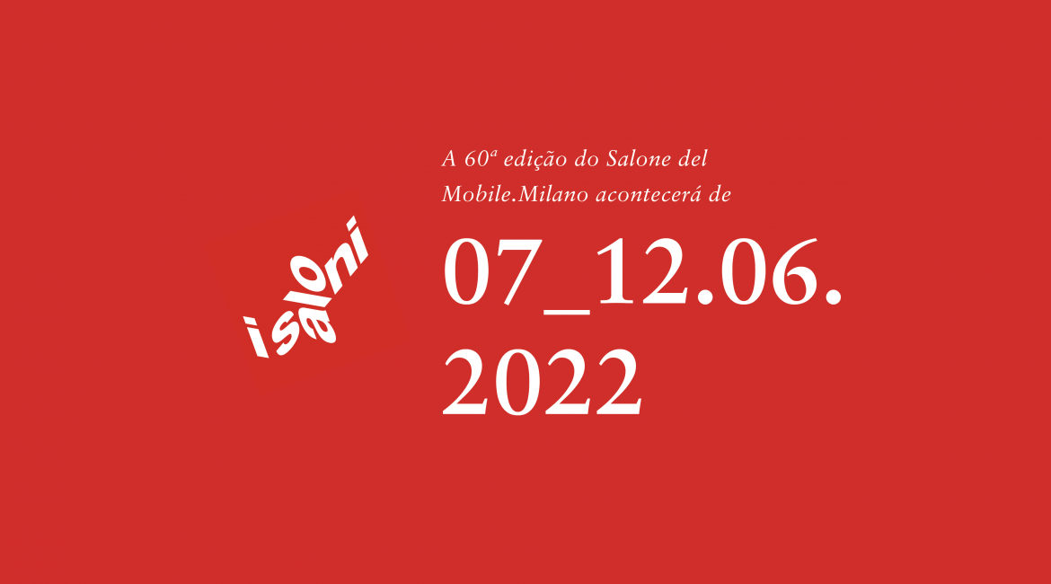 60º Salone del Mobile.Milano é adiado para junho de 2022