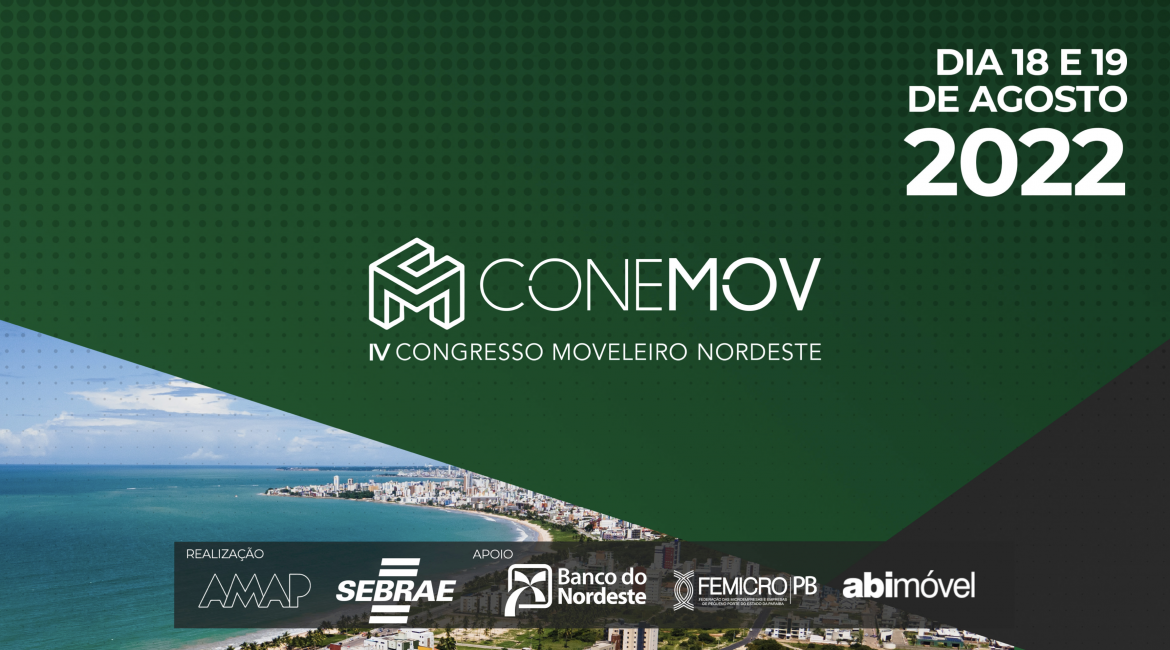 Participe do CONEMOV – Congresso Moveleiro do Nordeste
