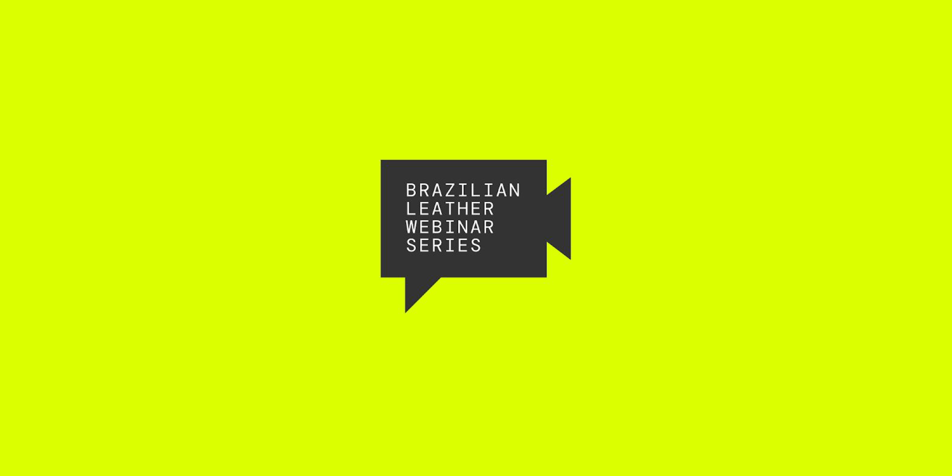 Próximo Brazilian Leather Webinar Series: Natuzzi, Furf e Grupo Minuano são os convidados
