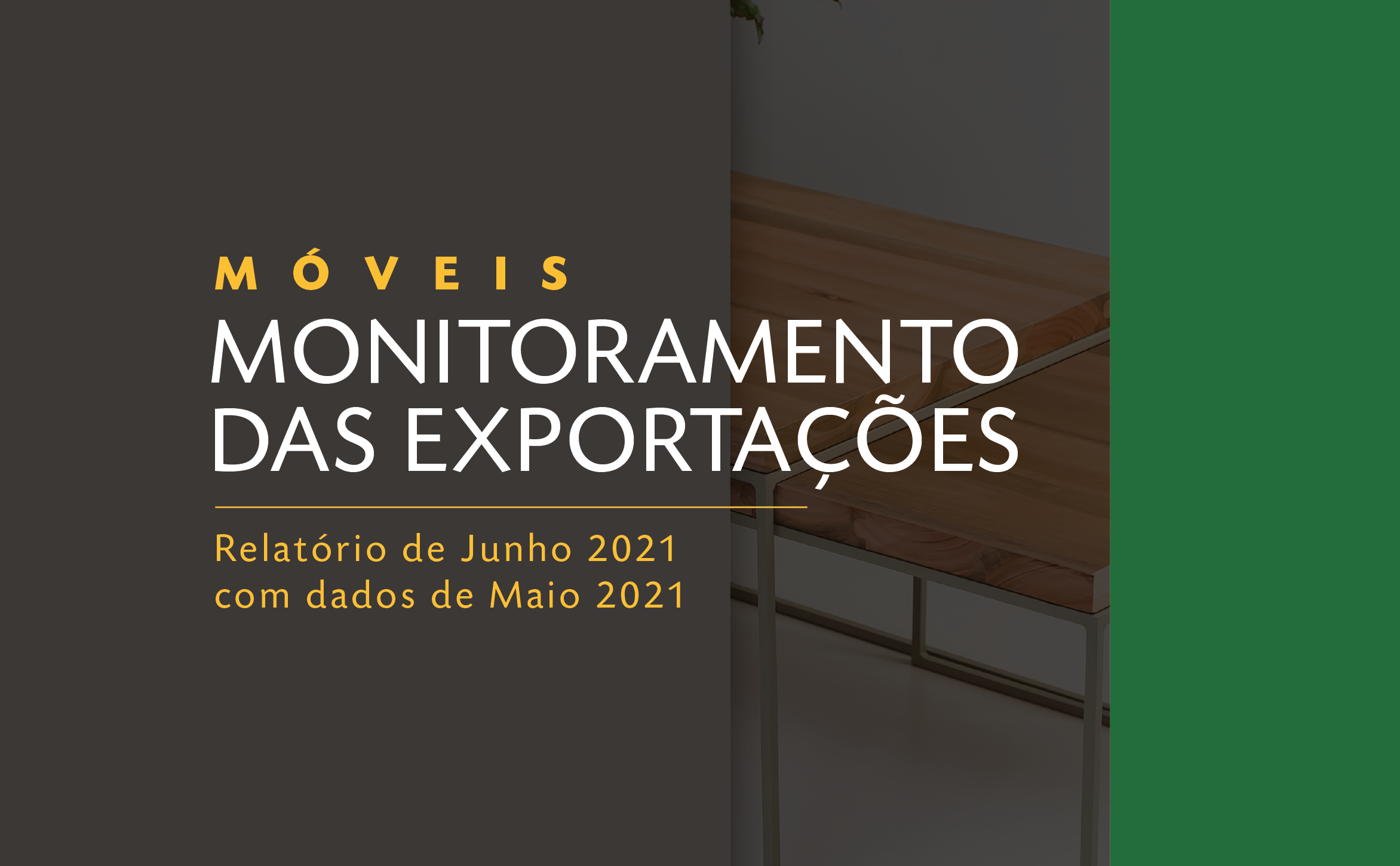 Exportações brasileiras de móveis e colchões seguem surpreendendo em 2021