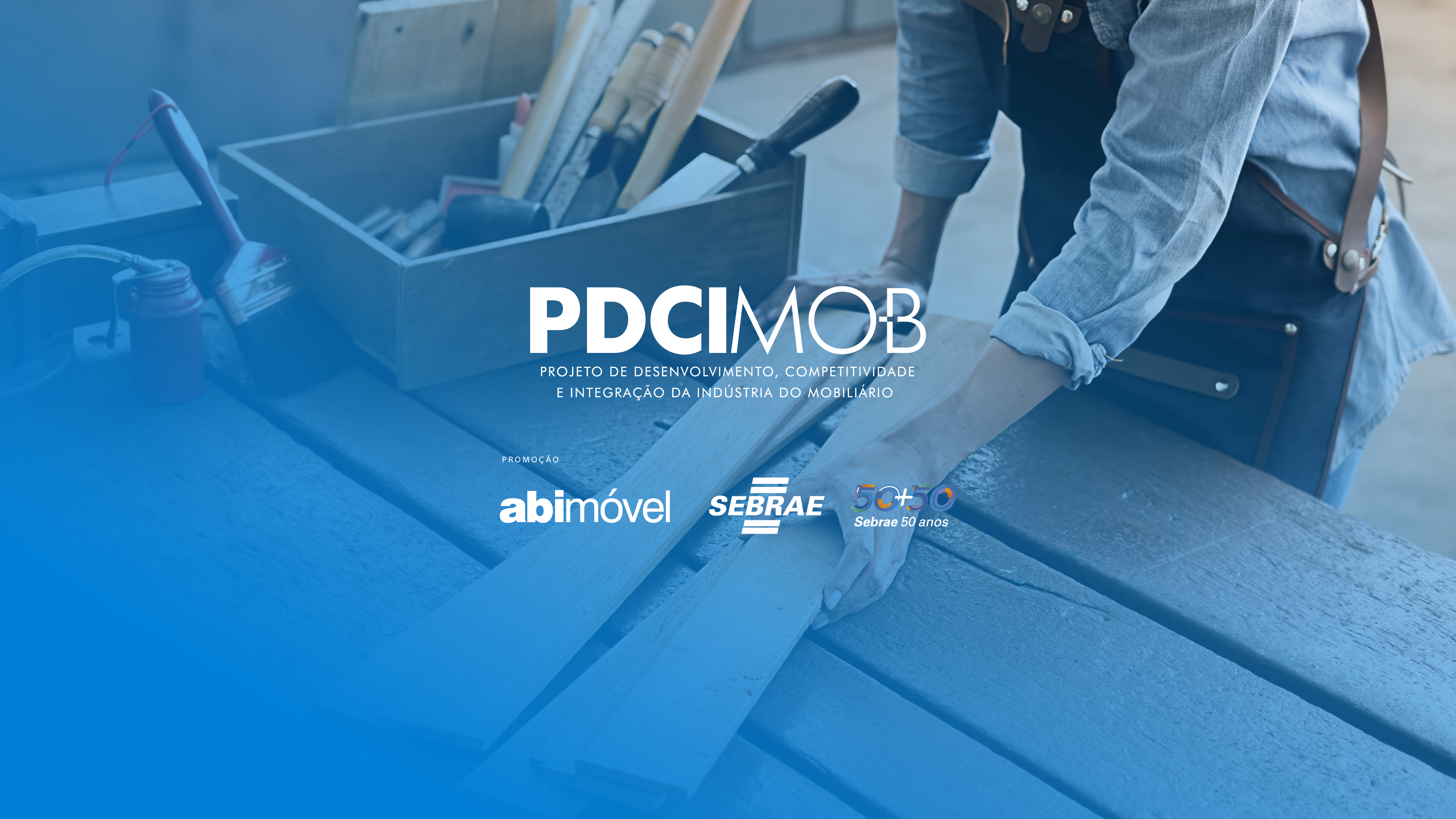  Agenda PDCIMob: projeto com foco nas micro e pequenas empresas moveleiras será lançado em MG