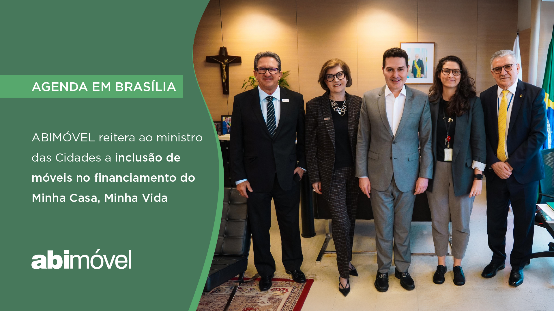 ABIMÓVEL reitera ao ministro das Cidades a inclusão de móveis no financiamento do Minha Casa, Minha Vida