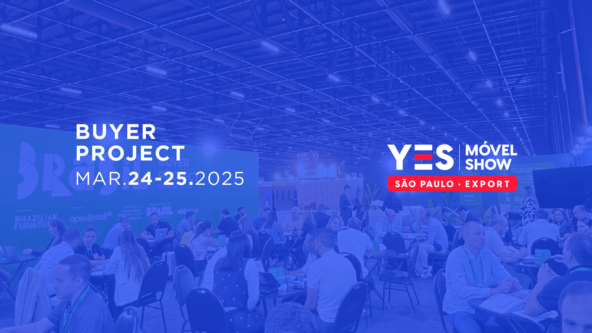 Buyer Project at Yes Móvel Show SP Export 2025 Generates US$ 52 Million in Prospected Business