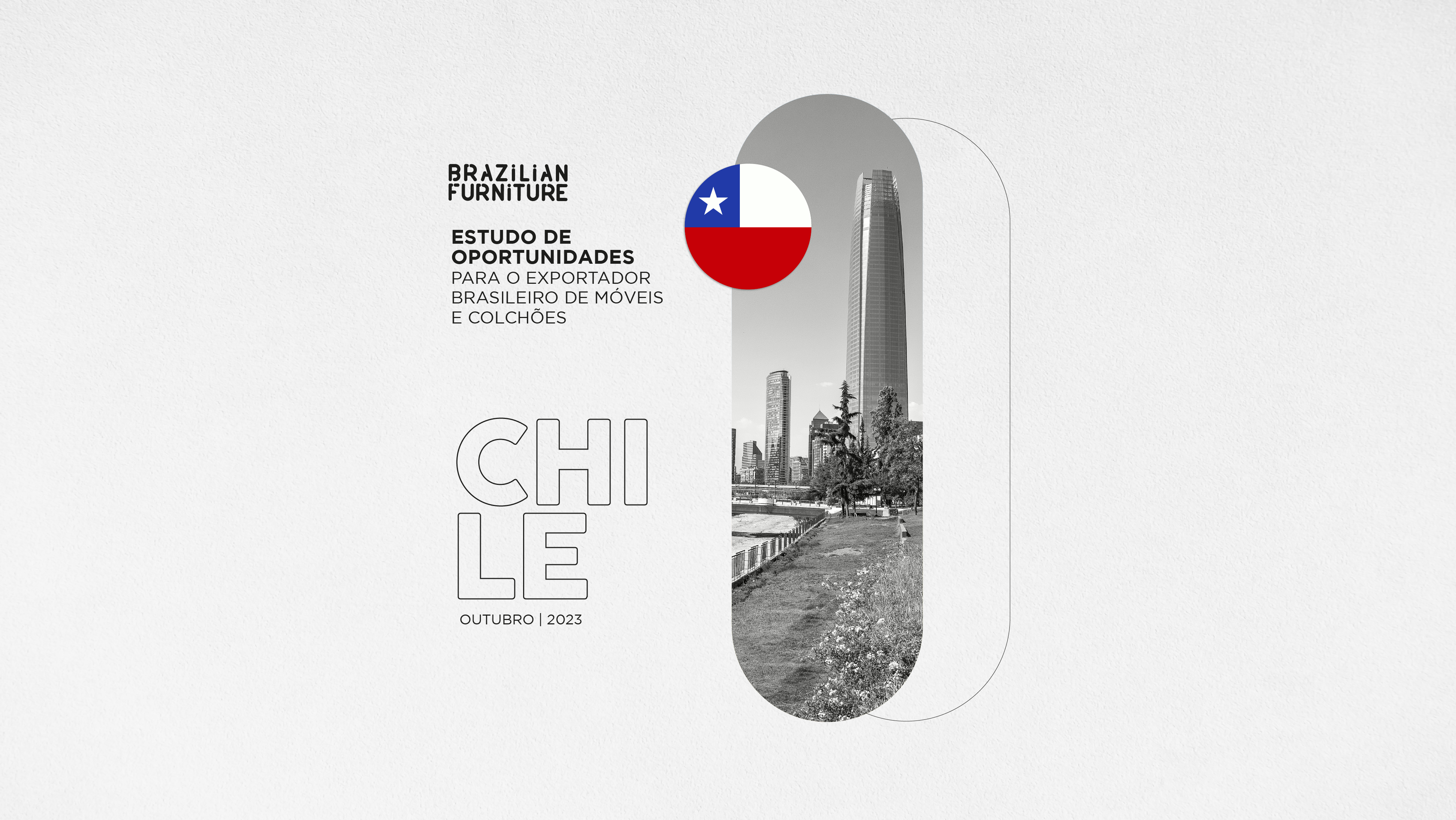Com consumo interno e importações em expansão, Chile é mercado estratégico para a indústria brasileira de móveis e colchões