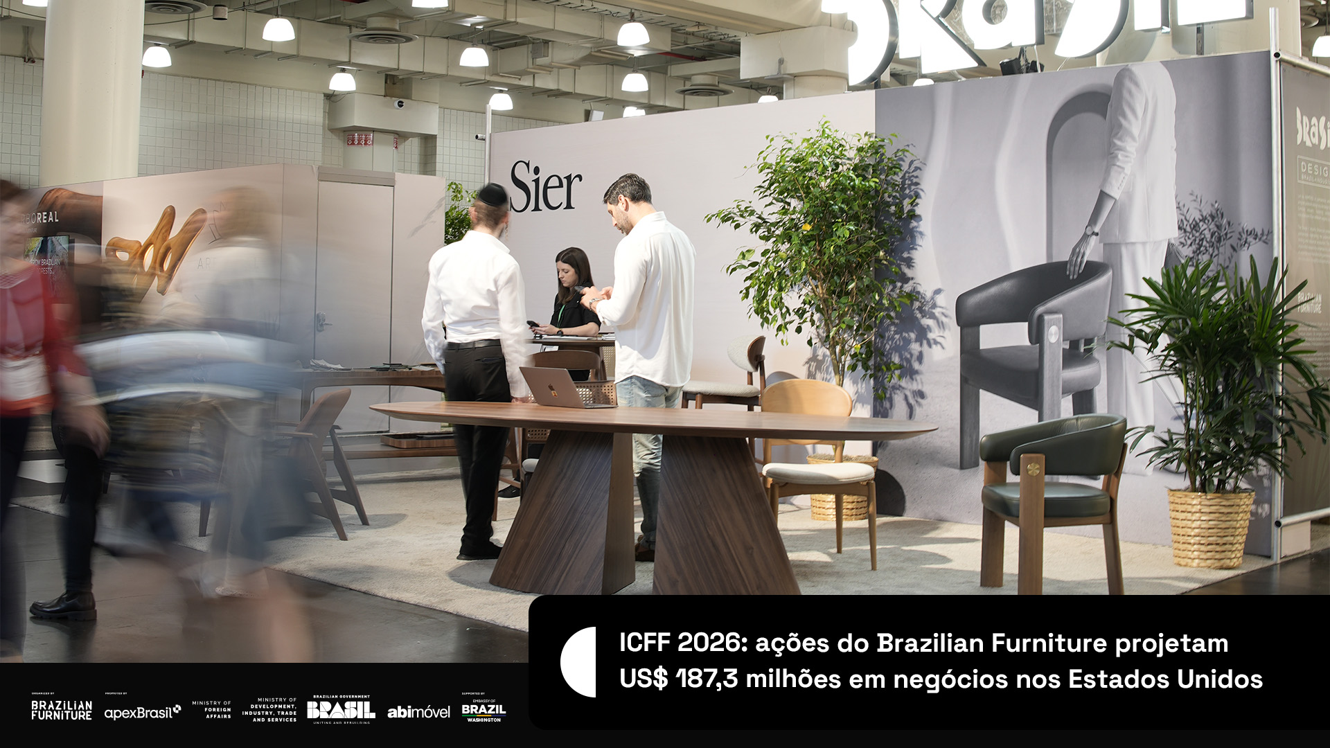 ICFF 2026: ações do Brazilian Furniture projetam US$ 187,3 milhões em negócios nos Estados Unidos